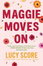 Lucy Score: Maggie Moves on, Buch