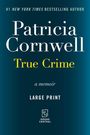 Patricia Cornwell: True Crime, Buch