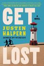 „GET LOST“ – A Novel von Justin Halpern. Illustration: Zwei Silhouetten und ein Leuchtturm auf blauem Hintergrund.
