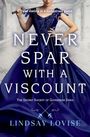 „Never Spar With A Viscount“ von Lindsay Lovise. Frau im blauen Kleid hält Degen. Elegante Kulisse.
