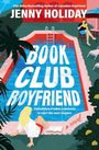 Jenny Holiday: Book Club Boyfriend, Buch