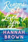 Hannah Brown: Reasons to Be Loved by You, Buch