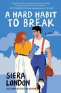 Titel: "A Hard Habit to Break". Autorin: Siera London. Illustration: Ein Paar und eine Katze vor städtischer Silhouette.