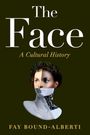 Fay Bound-Alberti: The Face, Buch