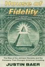 Justin Baer: House of Fidelity, Buch
