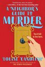 „A Neighbor's Guide to Murder“, „You'd kill to live here“, „Louise Candlish“; Hand am Türspion auf rotem Hintergrund.