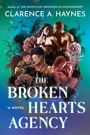 Oben steht "Clarence A. Haynes", unten "The Broken Hearts Agency". Drei sich umarmende Paare, umgeben von Blumen.