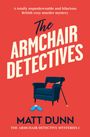 Matt Dunn: The Armchair Detectives, Buch