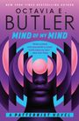 Octavia E Butler: Mind of My Mind, Buch