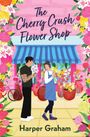 "The Cherry Crush Flower Shop" und "Harper Graham". Illustration: Bunter Blumenladen mit zwei Menschen und Blumenarrangements.