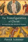 Patrick Schreiner: The Transfiguration of Christ, Buch