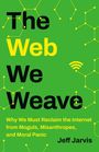 Jeff Jarvis: The Web We Weave, Buch
