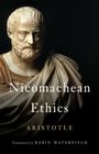 „Nicomachean Ethics“, „Aristotle“, „Translated by Robin Waterfield“ vor einer antiken Skulptur eines bärtigen Mannes.
