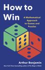 Titel: How to Win. Untertitel: A Mathematical Approach to Games and Puzzles. Autor: Arthur Benjamin. Würfel-Illustration.