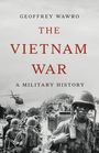 Geoffrey Wawro: The Vietnam War, Buch