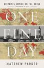 Matthew Parker: One Fine Day, Buch
