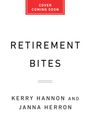 Kerry Hannon: Retirement Bites, Buch