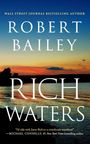 Robert Bailey: Rich Waters, Buch