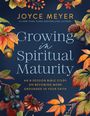 "Growing in Spiritual Maturity" von Joyce Meyer. Herbstliche Blätter und Früchte umrahmen den Text in warmen Farben.