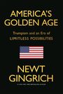 Newt Gingrich: America's Golden Age, Buch