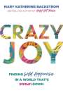 Mary K Backstrom: Crazy Joy, Buch