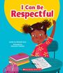 Meredith Rusu: I Can Be Respectful (Learn About: Your Best Self), Buch