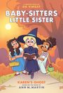 Ann M Martin: Karen's Ghost: A Graphic Novel (Baby-Sitters Little Sister #11), Buch