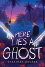 Shakirah Bourne: Here Lies a Ghost, Buch