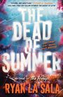 Ryan La Sala: The Dead of Summer (Book 1), Buch
