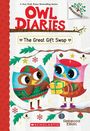 Rebecca Elliott: The Great Gift Swap: A Branches Book (Owl Diaries #23), Buch