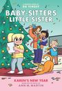 Ann M Martin: Karen's New Year: A Graphic Novel (Baby-Sitters Little Sister #13), Buch