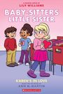 Ann M Martin: Karen's in Love: A Graphic Novel (Baby-Sitters Little Sister #14), Buch