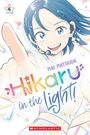 Mai Matsuda: Hikaru in the Light! (Volume 4), Buch