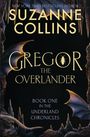 Suzanne Collins: Gregor the Overlander, Buch