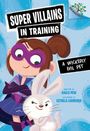 Kailei Pew: A Wickedly Evil Pet: A Branches Book (Super Villains in Training #2), Buch