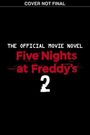 Scott Cawthon: Five Nights at Freddy's Movie Novel #2, Buch