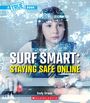 Cody Crane: Surf Smart: Staying Safe Online (a True Book: Our Digital World), Buch