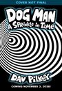 "Cover Not Final. DOG MAN: A Sprinkle in Time. Dav Pilkey. Coming November 3, 2026." Spiralförmiges Schwarz-Weiß-Muster.