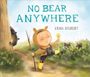 Leah Gilbert: No Bear Anywhere, Buch