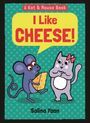 Salina Yoon: Kat & Mouse: I Like Cheese!, Buch