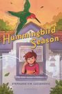 Stephanie V W Lucianovic: Hummingbird Season, Buch