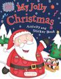 Bloomsbury: My Jolly Christmas Activity and Sticker Book, Buch