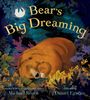 Michael Rosen: Bear's Big Dreaming, Buch