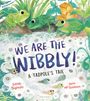 Sarah Tagholm: We Are the Wibbly!, Buch