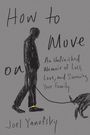 "How to Move On" von Joel Yanofsky. Illustration: Person führt einen Hund an der Leine, gelbes Detail am Schuh.