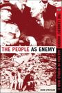 John Spritzler: The People as Enemy, Buch