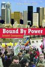 Klaehn Jeffery: Bound by Power, Buch