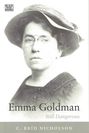 Bird Nicholson: Emma Goldman - Still Dangerous, Buch