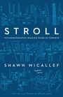 Shawn Micallef: Stroll, revised edition, Buch