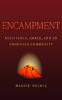 Maggie Helwig: Encampment, Buch